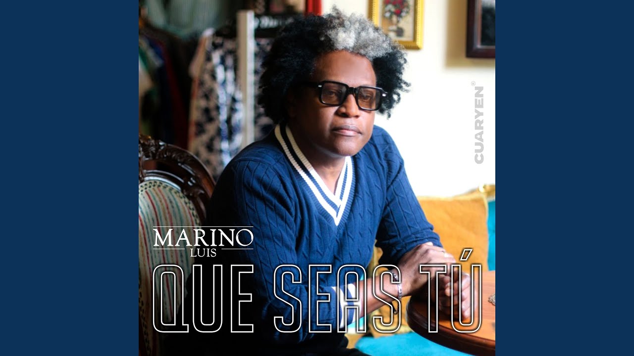 Marino Luis lanza “Que Seas Tú” como nuevo sencillo de Con Sabor a Pacífico