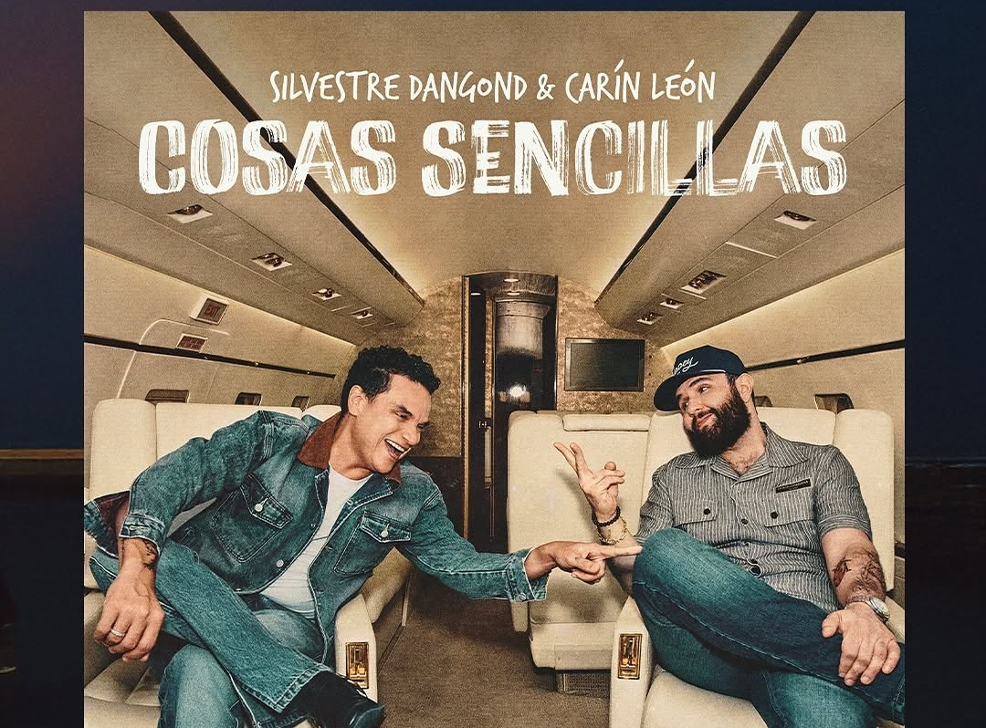 Silvestre Dangond y Carín León estrenan “Cosas Sencillas”, un vallenato con alma mexicana